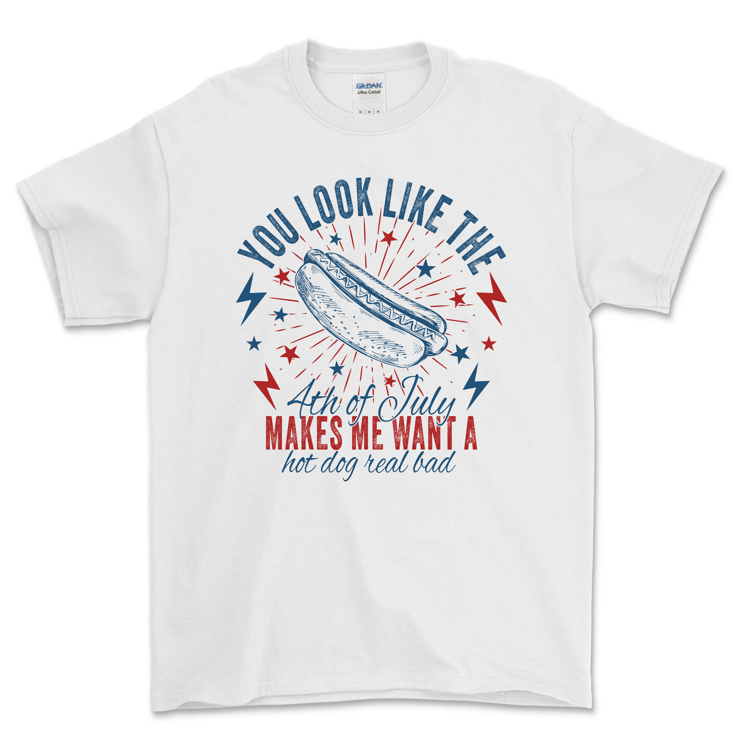 You Make Me Want a HotDog Shirt