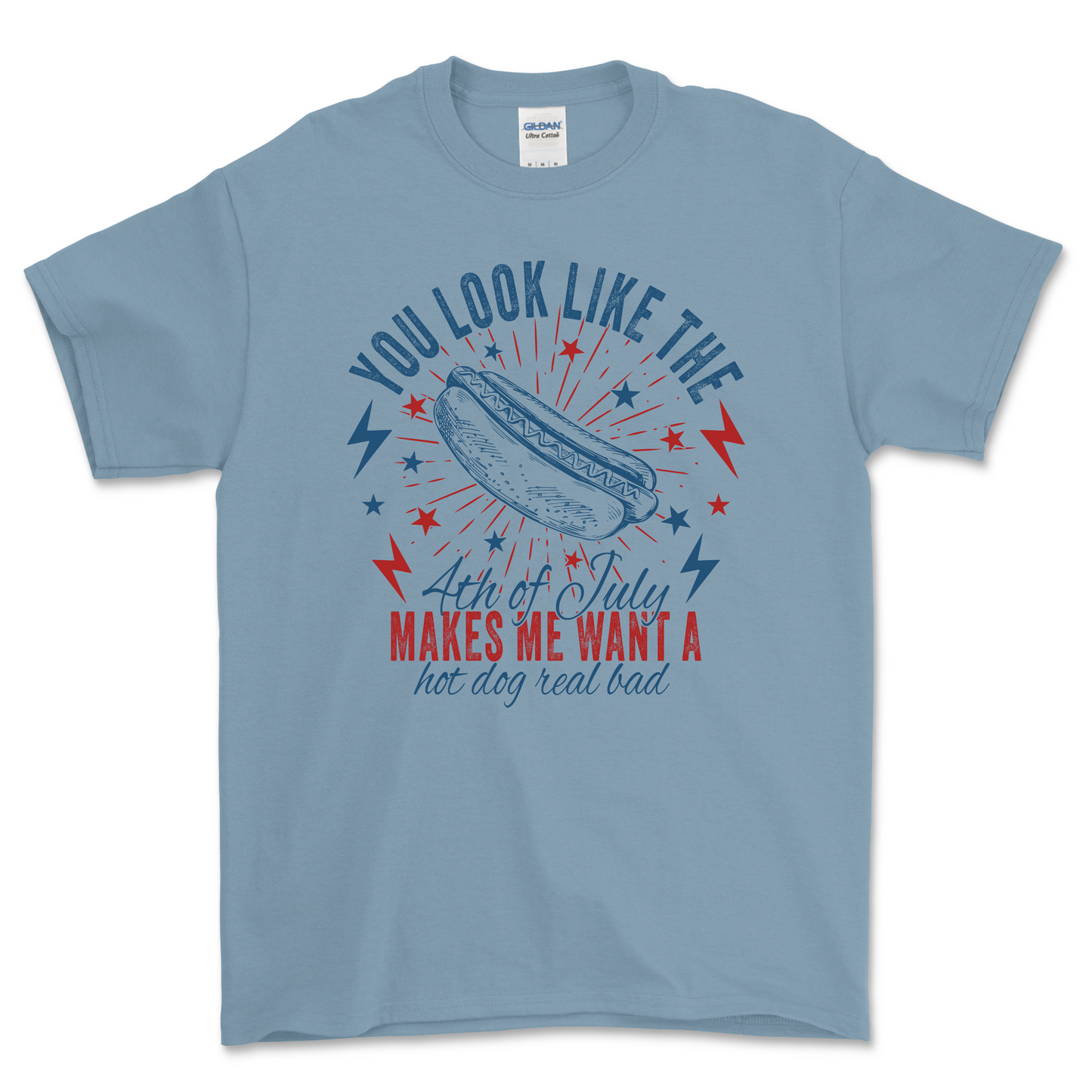 You Make Me Want a HotDog Shirt