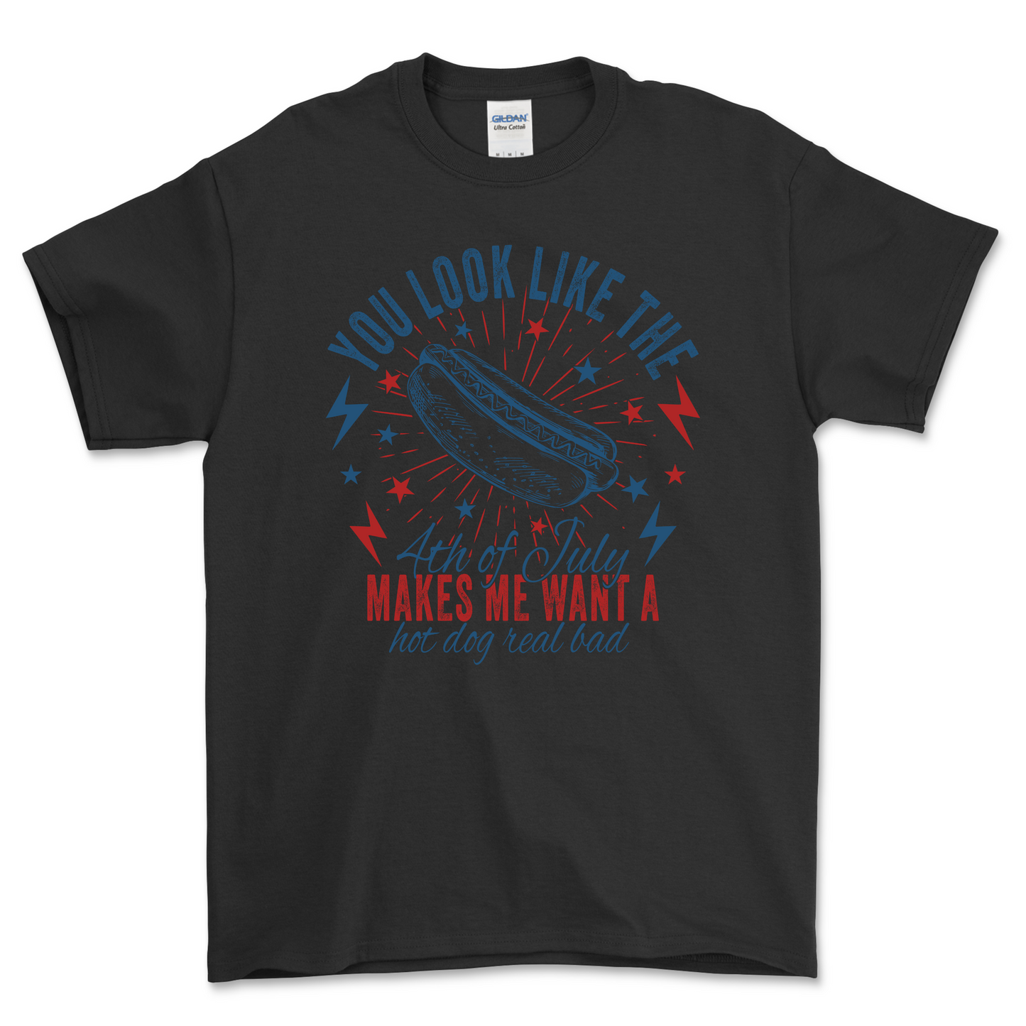You Make Me Want a HotDog Shirt