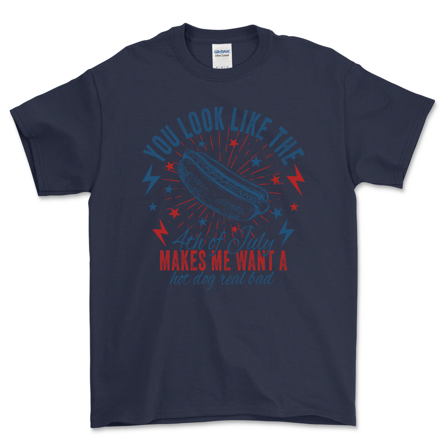 You Make Me Want a HotDog Shirt