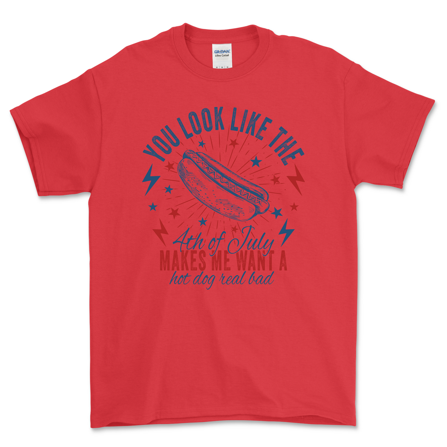 You Make Me Want a HotDog Shirt