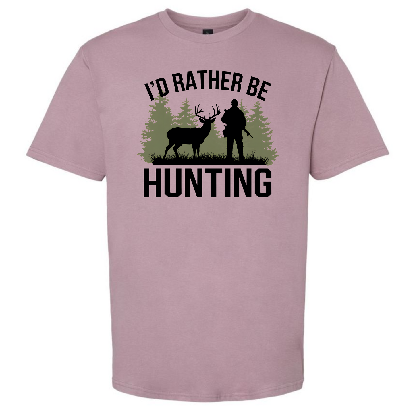 I'd Rather be Hunting Shirt