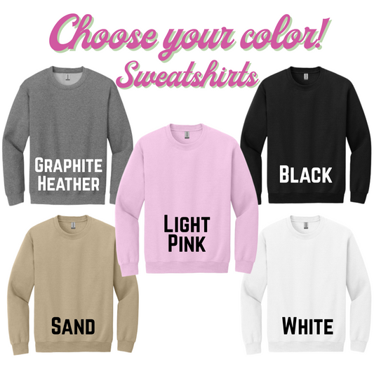 2 Crewneck Sweatshirts - Choose your Design