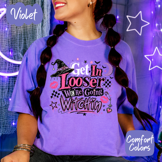 Get in Loser We're Going Witchin' Comfort Colors T-Shirt
