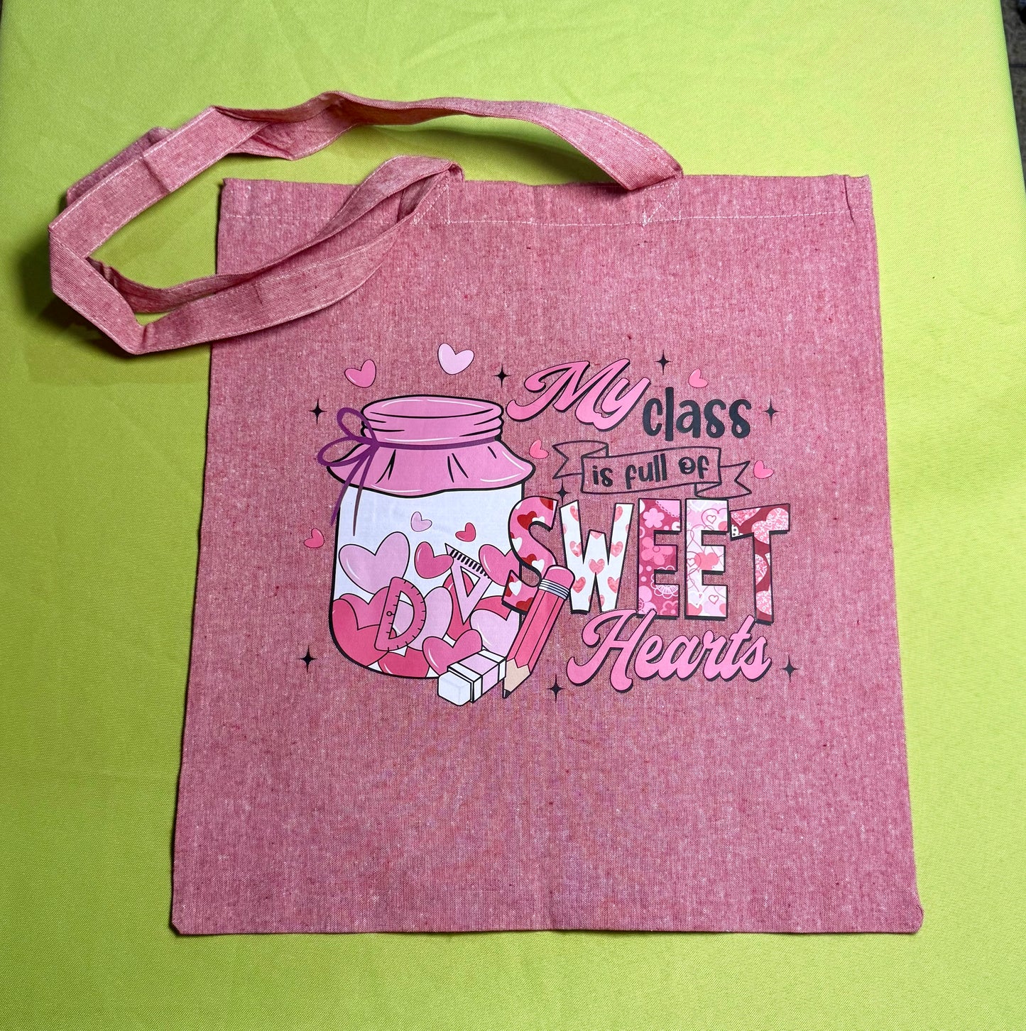 Class is Full of Sweet Hearts Tote Bag