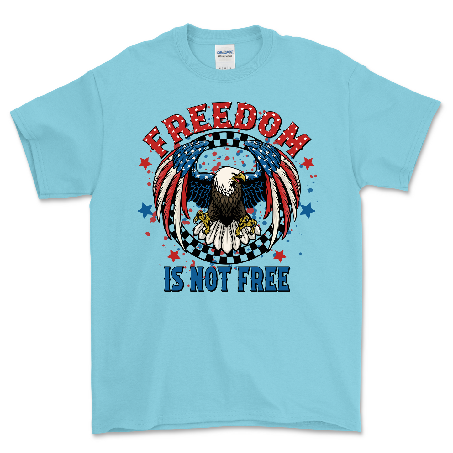 Freedom is Not Free Shirt