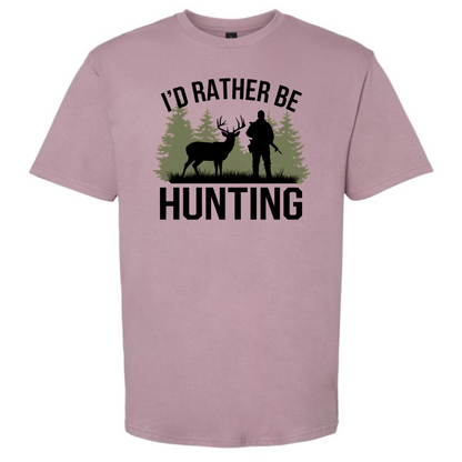I'd Rather be Hunting Shirt