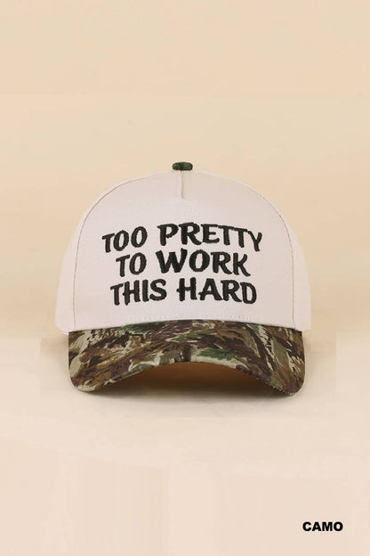Too Pretty to Work this Hard Camo Two Tone Canvas Cotton Cap