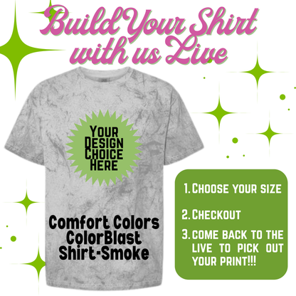 Build Your Own Shirt - Smoke - ColorBlast Comfort Colors