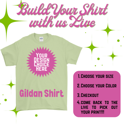 Build Your Own Shirt - Gildan