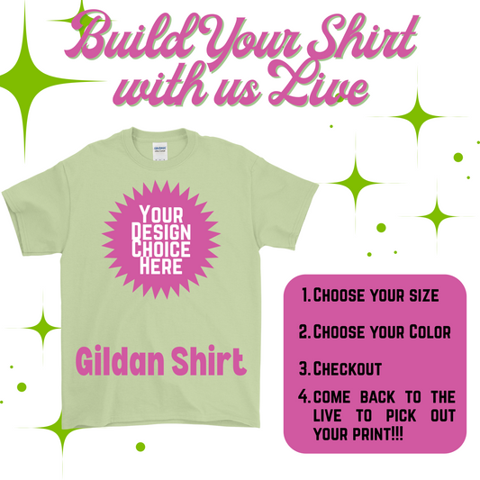 Build Your Own Shirt - Gildan