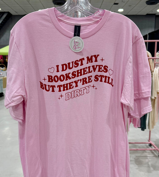 Dirty Bookshelves Shirt