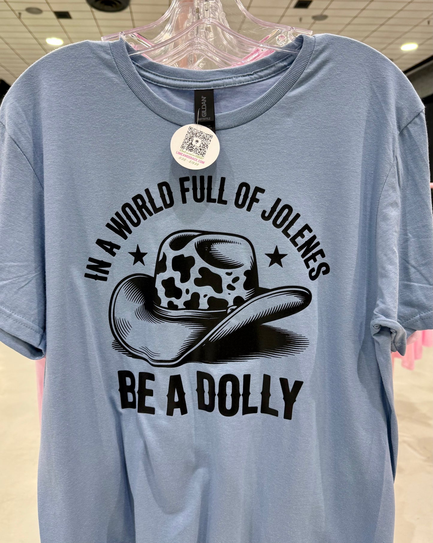 Be a Dolly Shirt