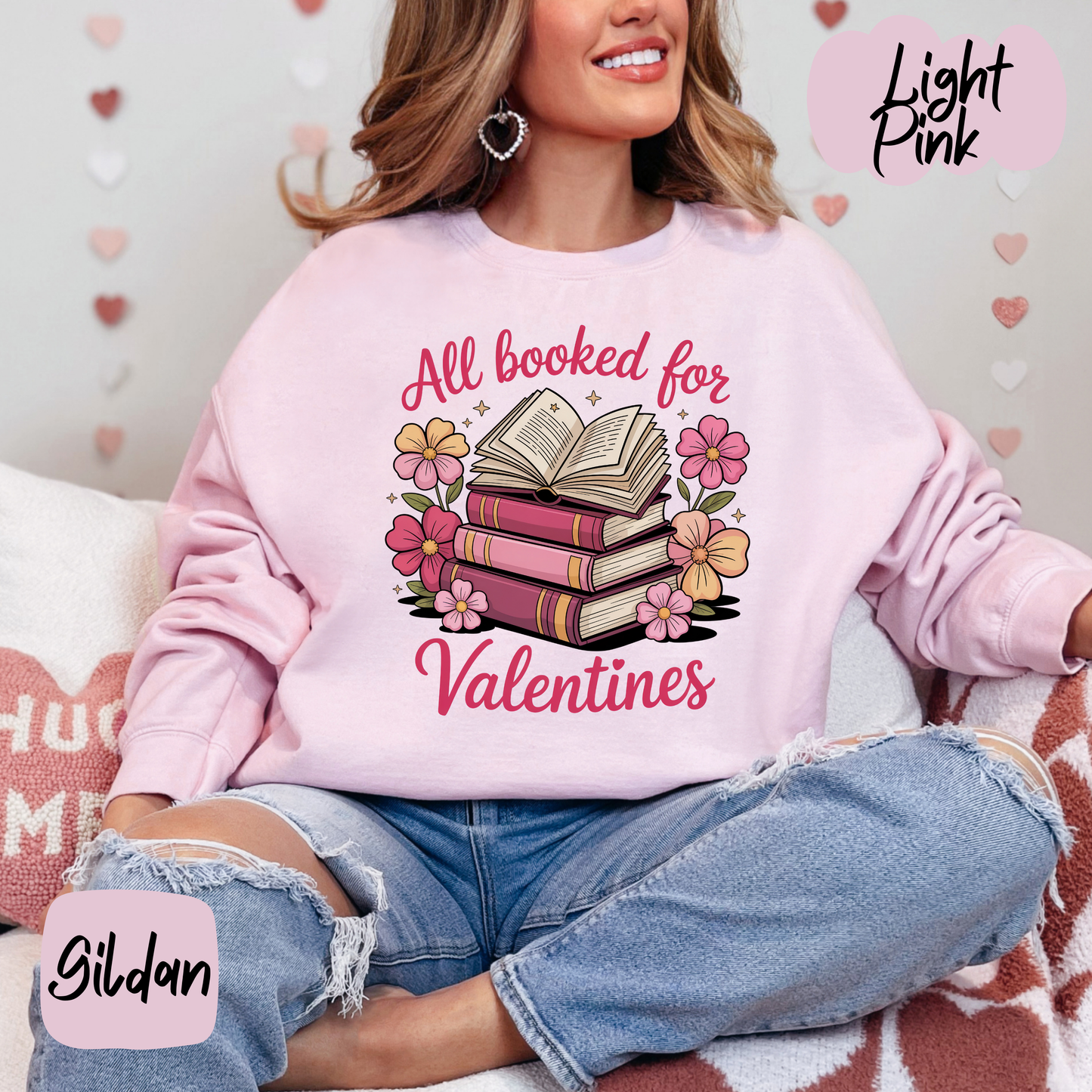 All Booked for Valentine's Shirt/Crewneck