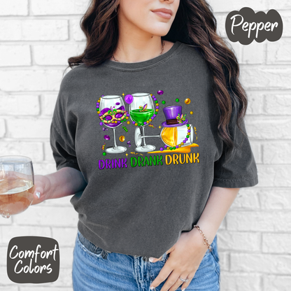 Mardi Gras Drink Drank Drunk Shirt/Crewneck