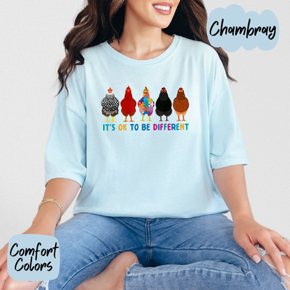 It's Ok to be Different Autism Chickens Comfort Colors T-Shirt