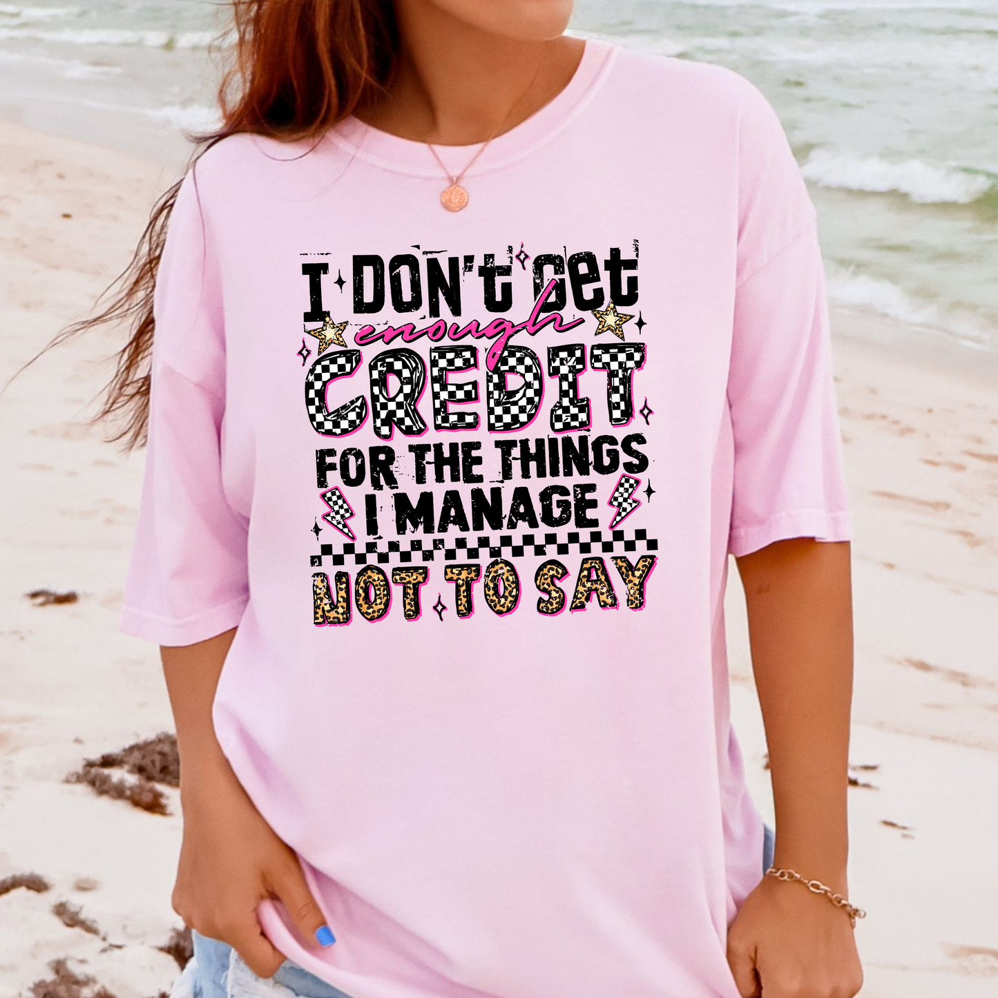 Get Enough Credit Comfort Colors T-Shirt