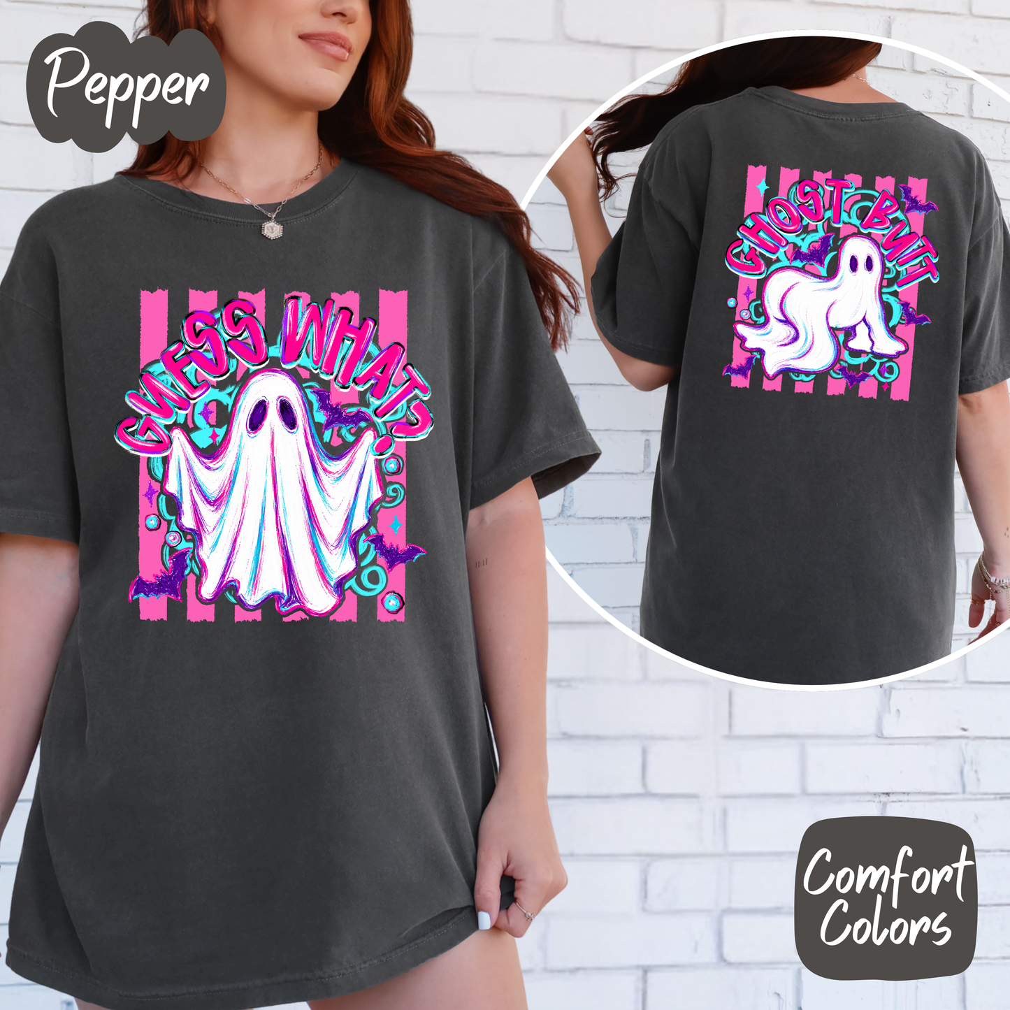 Guess What? Ghost Butt! Comfort Colors T-Shirt