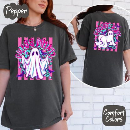 Guess What? Ghost Butt! Comfort Colors T-Shirt