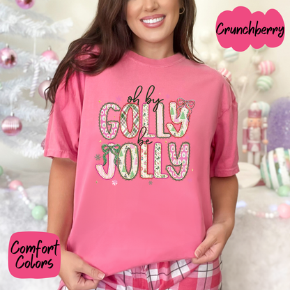 Oh by Golly be Jolly Shirt/Crewneck