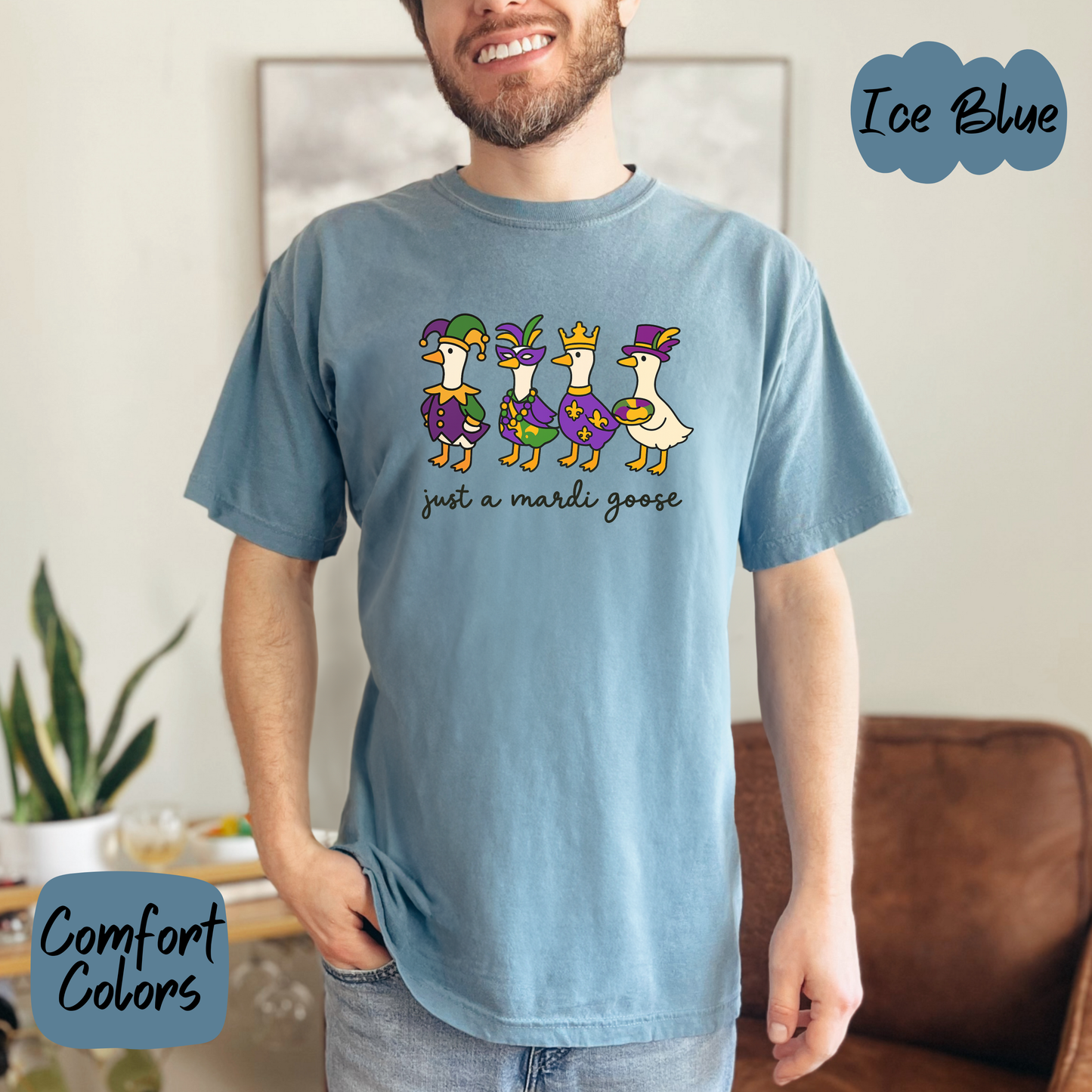 Just a Mardi Goose Shirt/Crewneck