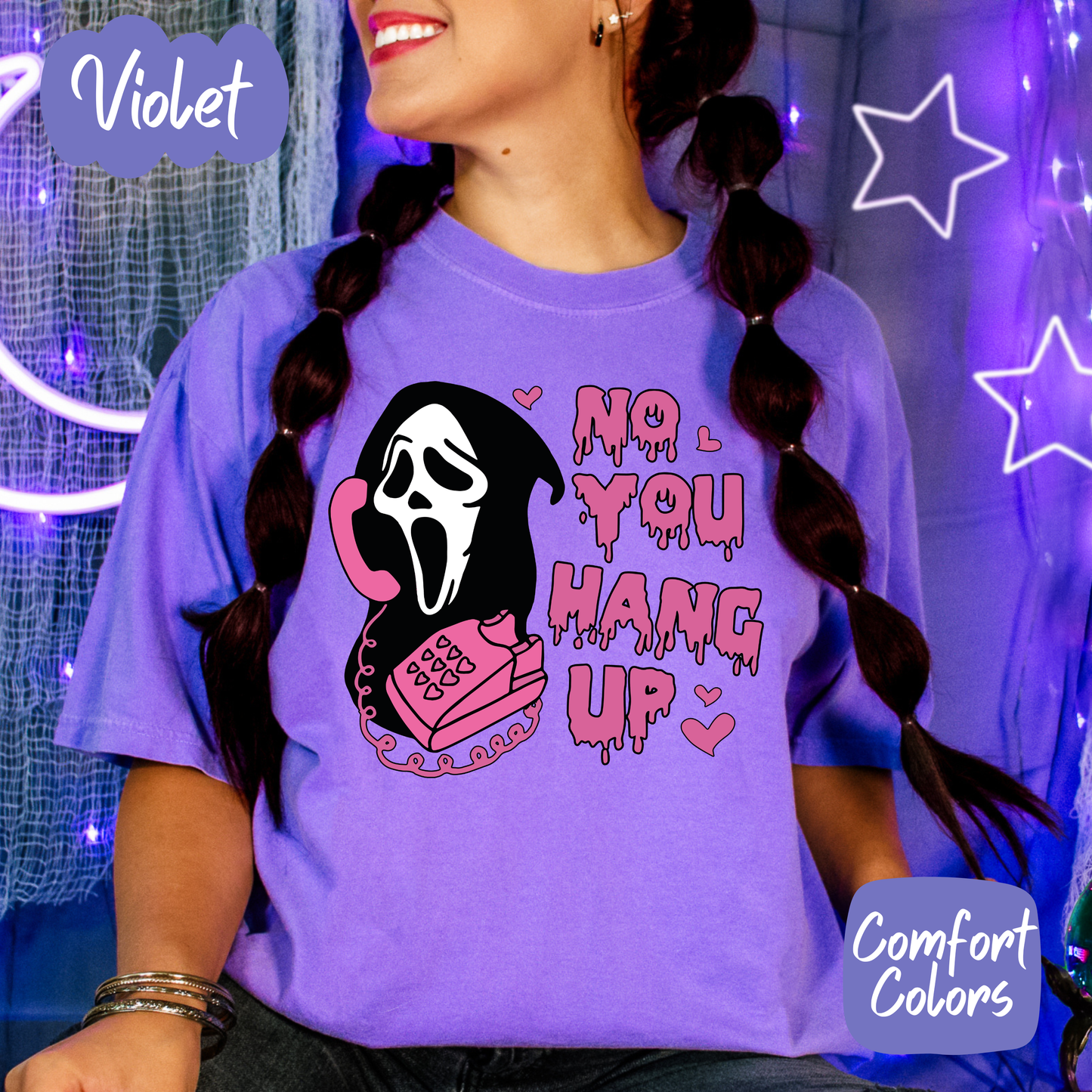 No You Hang Up Comfort Colors T-Shirt