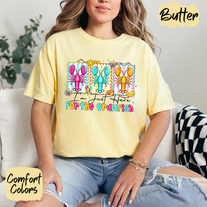 Just Here for the Crawfish Comfort Colors T-Shirt