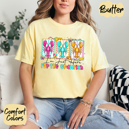 Just Here for the Crawfish Comfort Colors T-Shirt