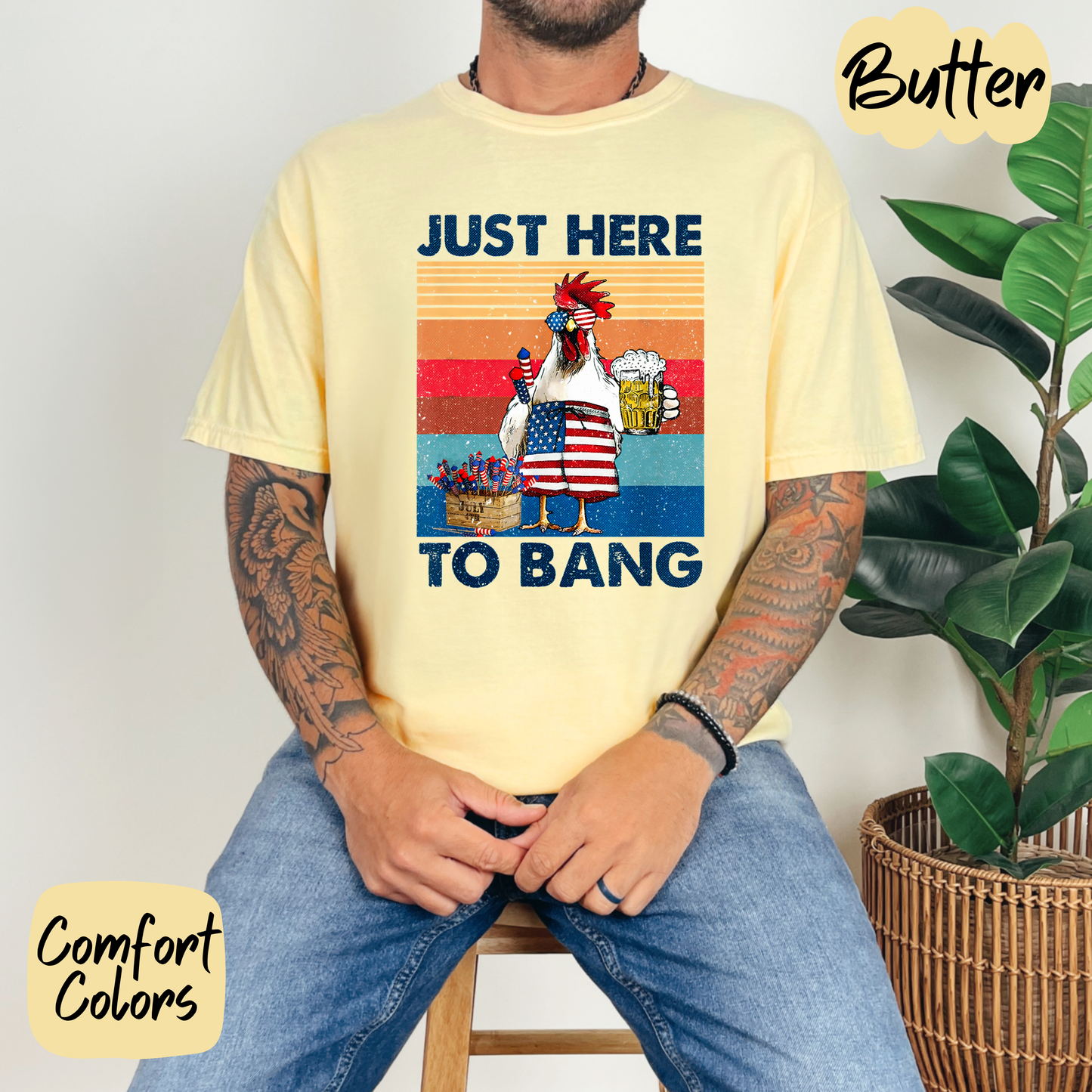 Just Here to Bang Chicken Comfort Colors T-Shirt