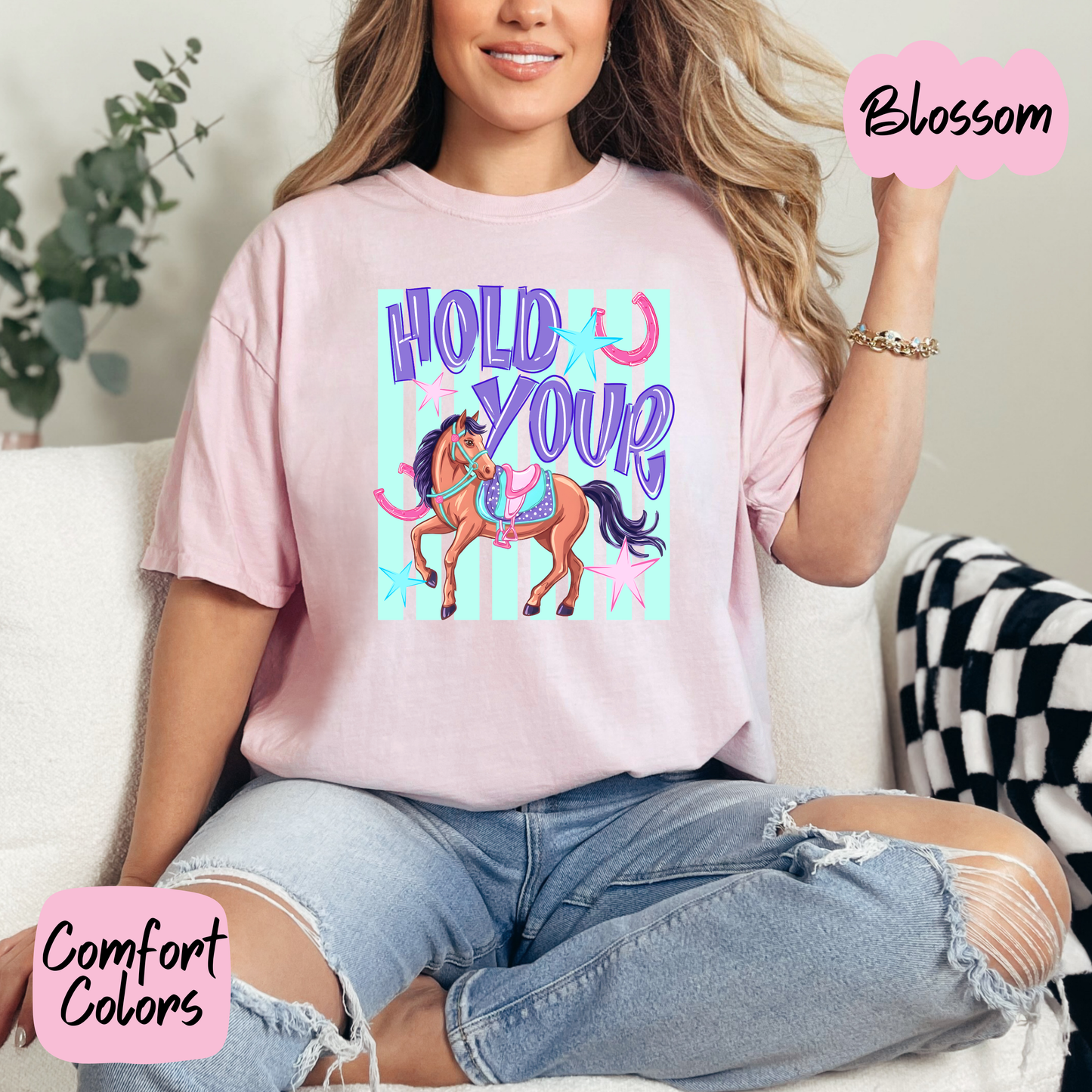 Hold Your Horses Comfort Colors T-Shirt