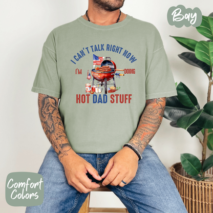 Doing Hot Dad Stuff American Comfort Colors T-Shirt