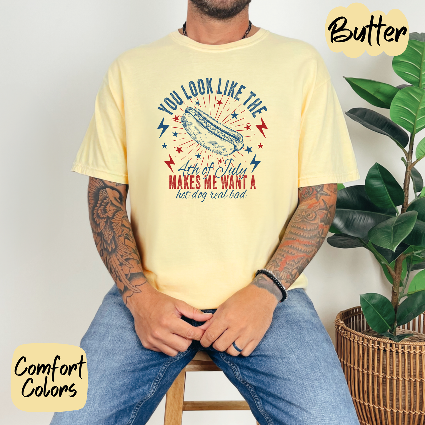 You Make me Want a Hotdog Real Bad Comfort Colors T-Shirt