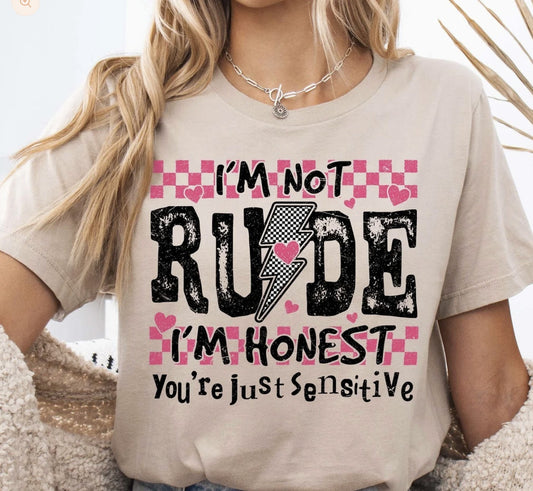 I'm Not Rude Shirt ~Glitter~