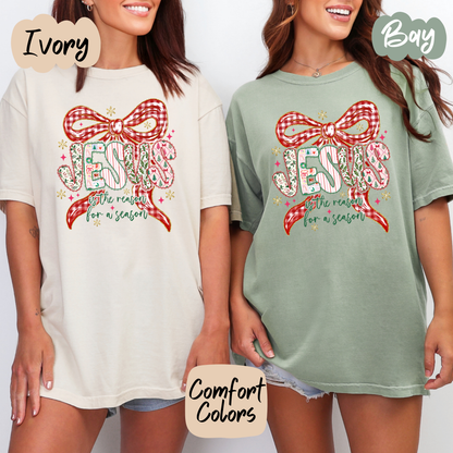 Jesus is the Reason for the Season Shirt/Crewneck