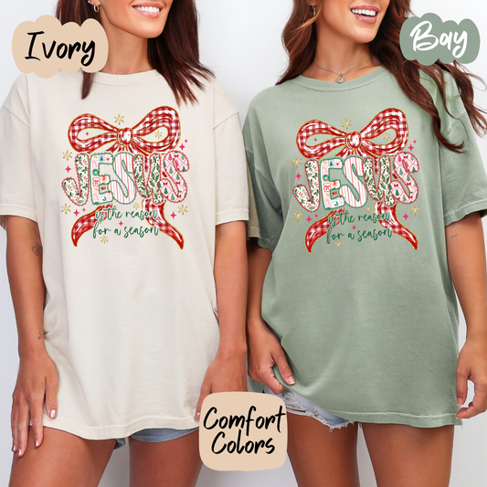 Jesus is the Reason for the Season Shirt/Crewneck
