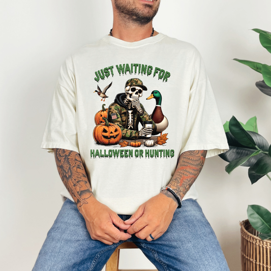 Just Waiting for Halloween or Hunting Shirt