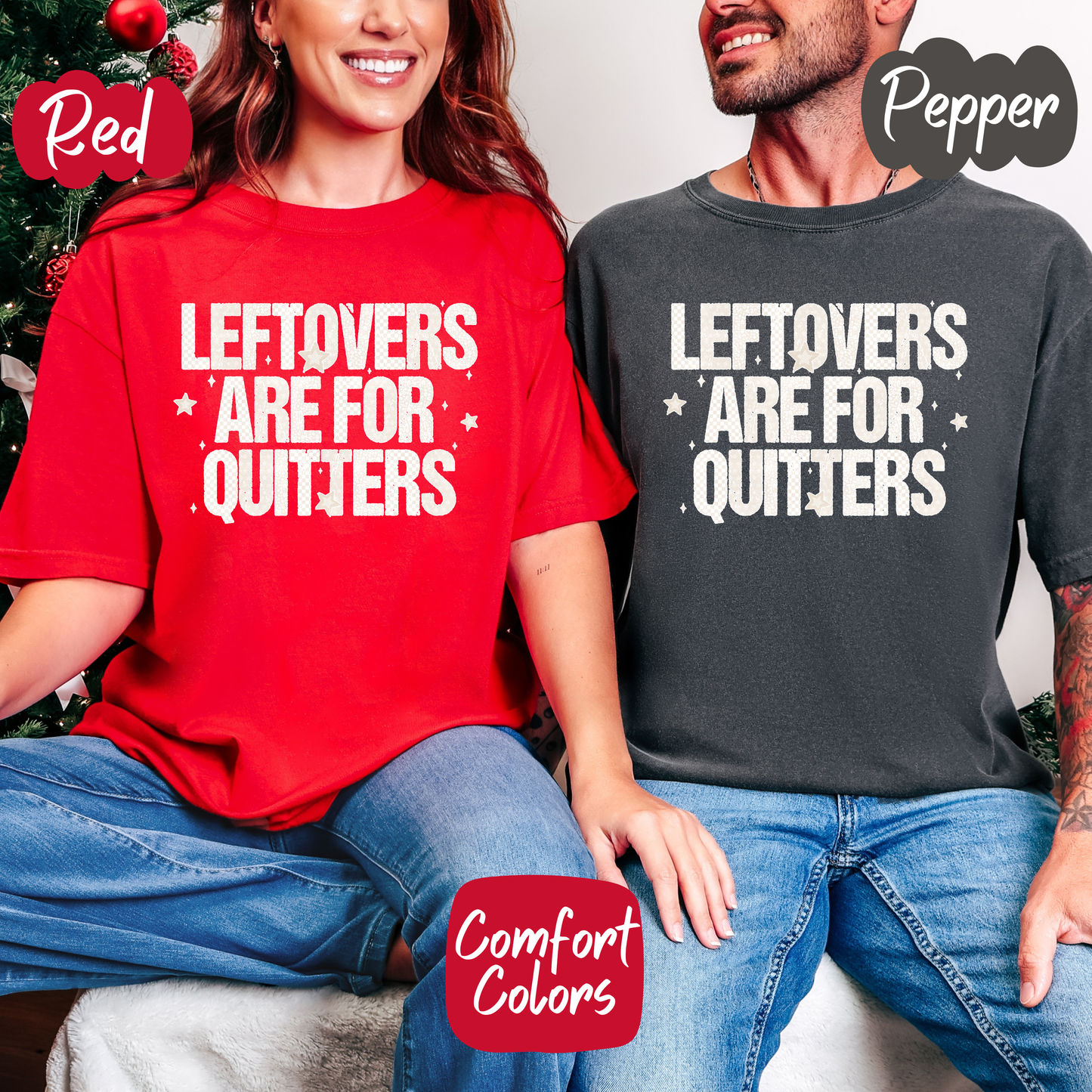 Leftovers Are For Quitters Shirt