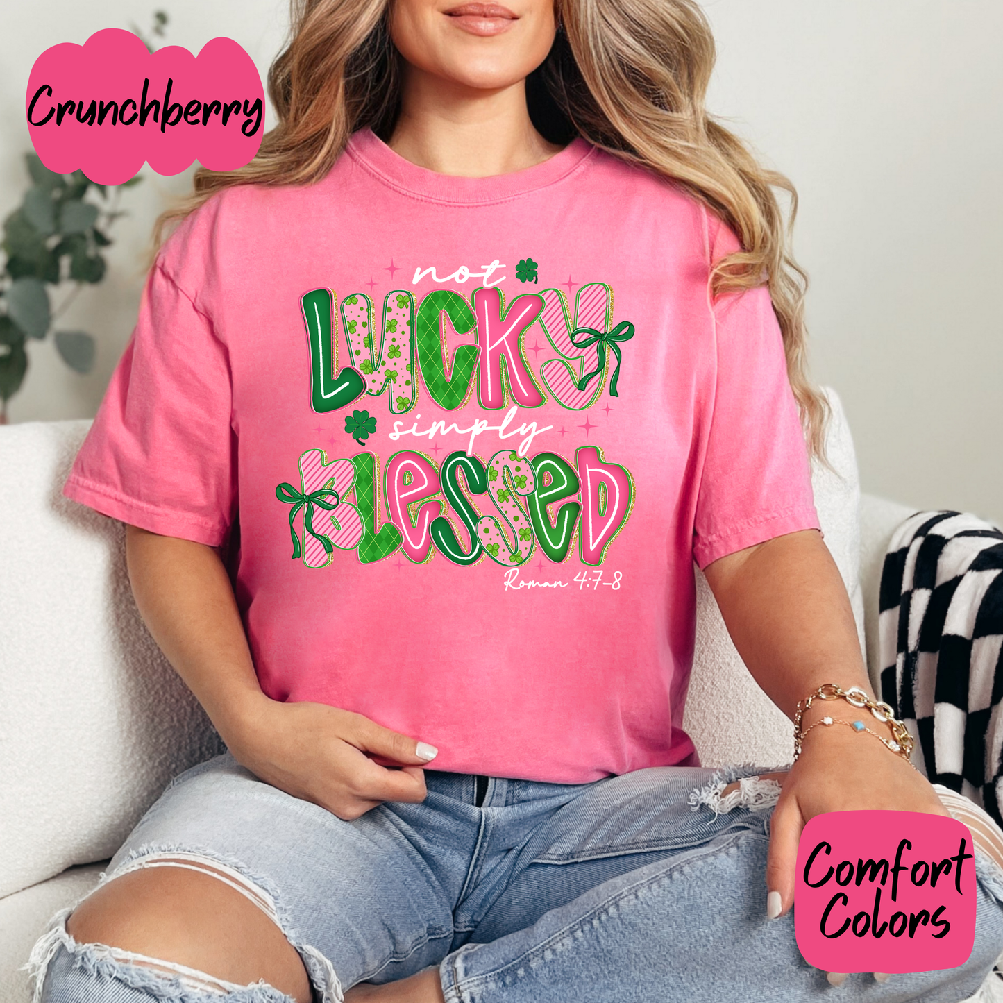 Not Lucky Simply Blessed Shirt/Crewneck