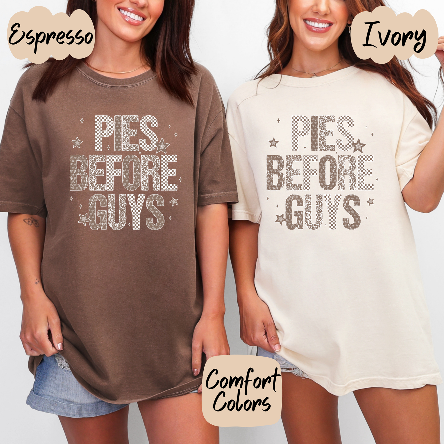 Pies Before Guys Shirt