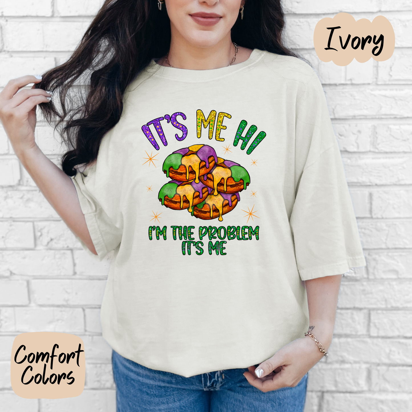 King Cake I'm the Problem Shirt/Crewneck