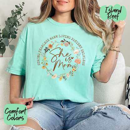 She is Mom Comfort Colors T-Shirt