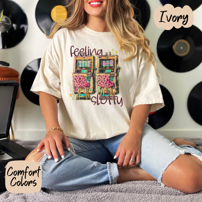 Feeling Slotty Comfort Colors T-Shirt