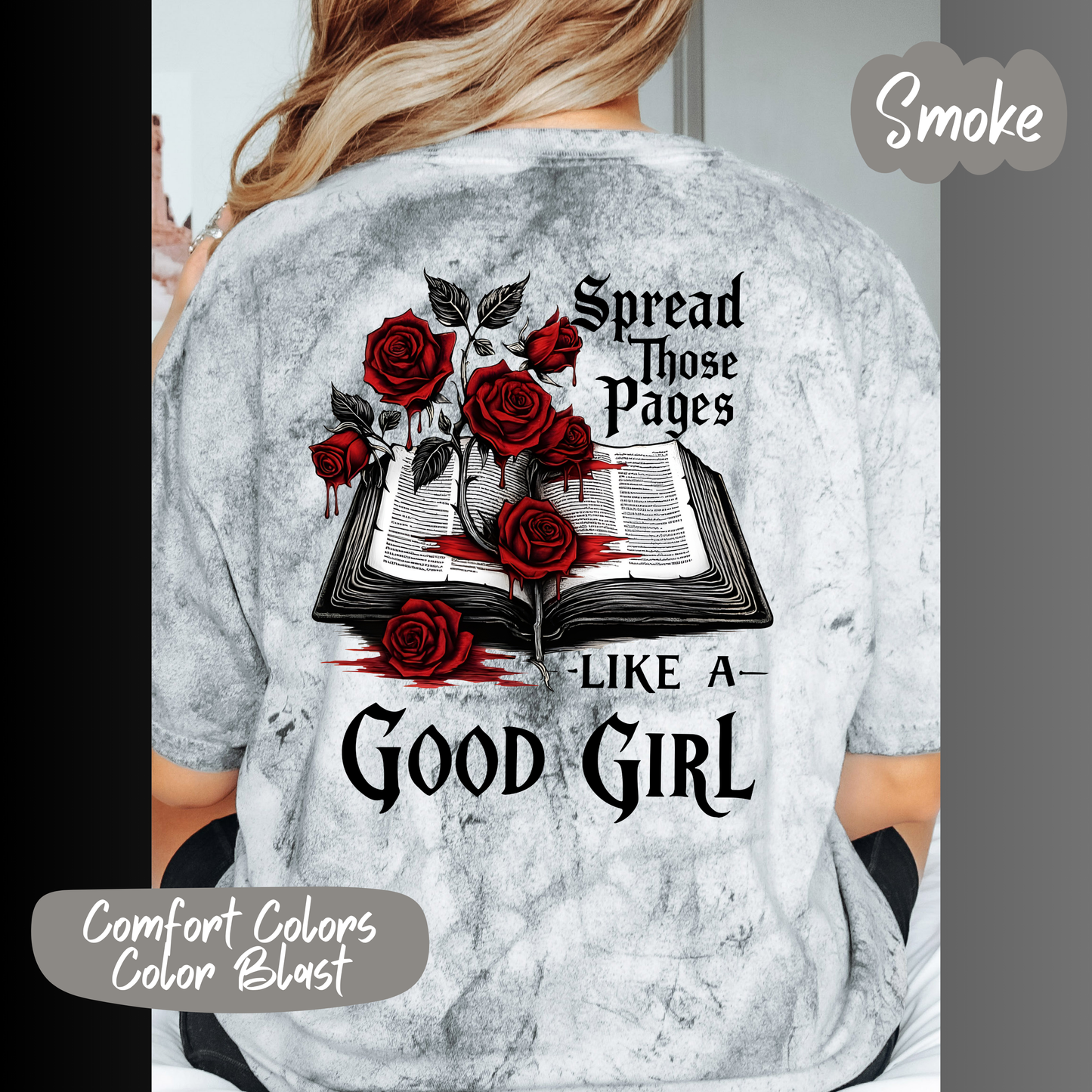 Spread Those Pages like a Good Girl Comfort Colors ColorBlast T-Shirt