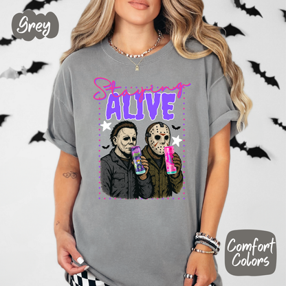 Horror Staying Alive Comfort Colors T-Shirt