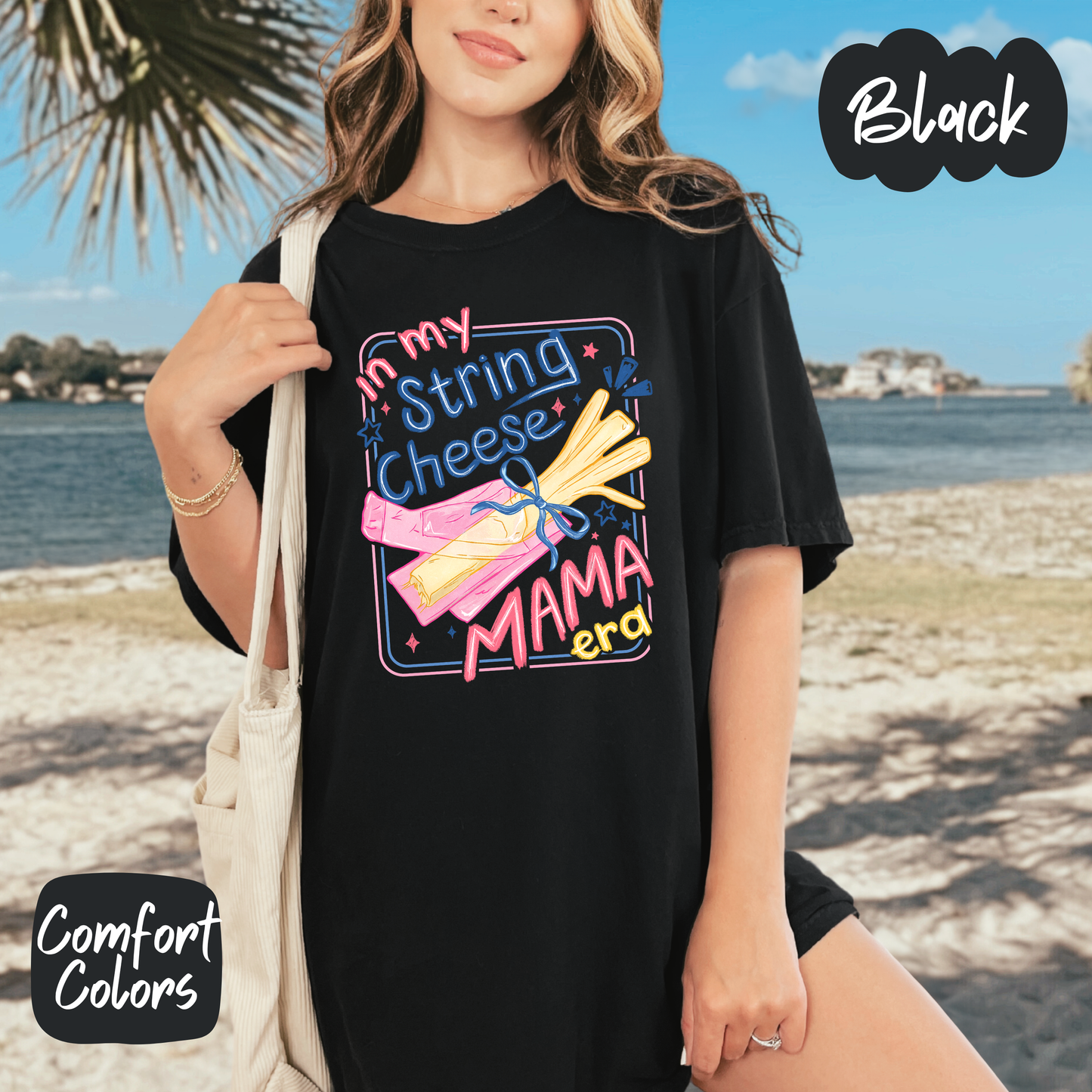 In my String Cheese Mama Era Comfort Colors T-Shirt