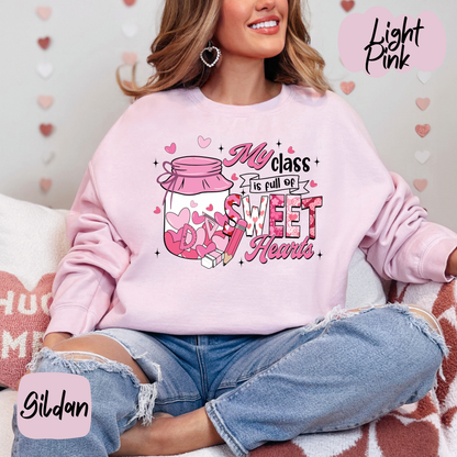 Class Full of Sweet Hearts Shirt/Crewneck