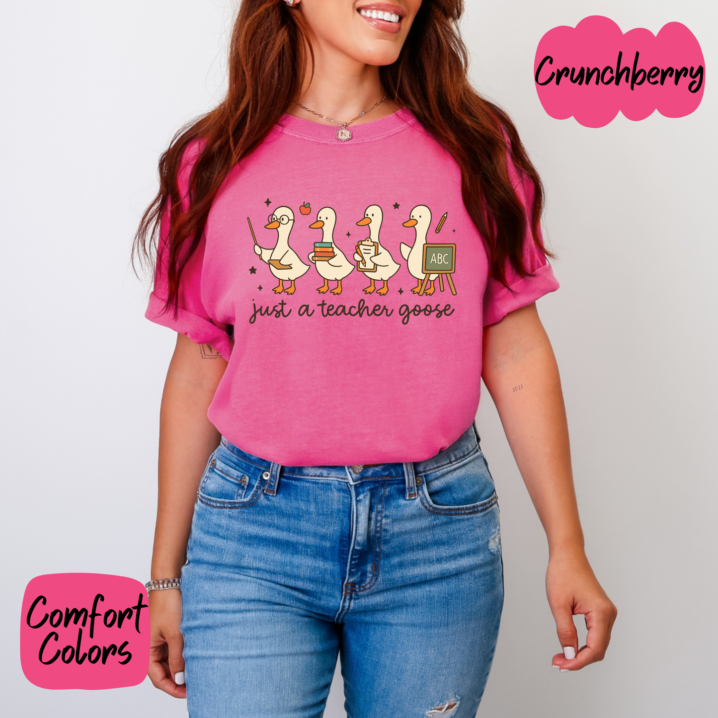Just a Teacher Goose Comfort Colors T-Shirt