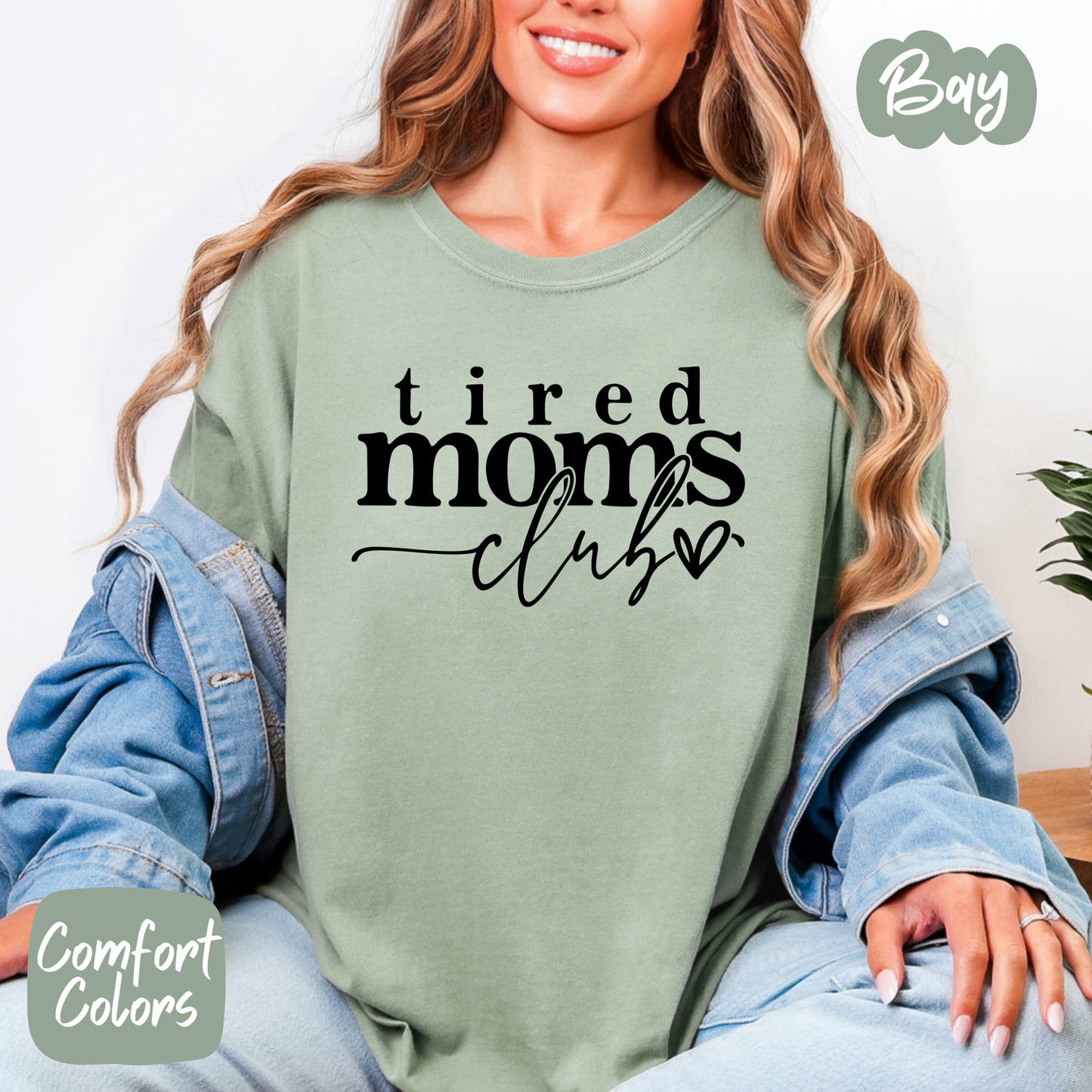 Tired Moms Club Comfort Colors T-Shirt