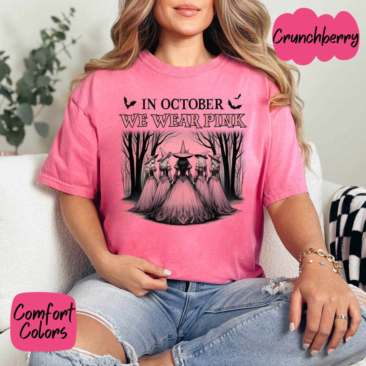 In October we Wear Pink Witches Comfort Colors T-Shirt