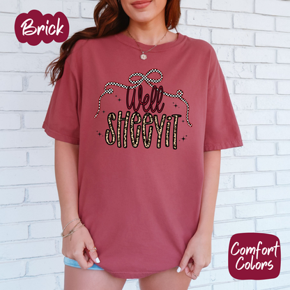 Well Sheeyit Comfort Colors T-Shirt